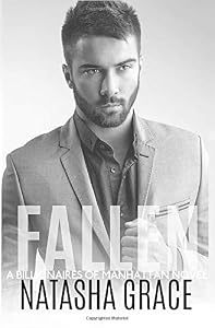 Fallen (Billionaires of Manhattan) by Natasha Grace