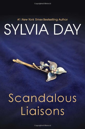 Scandalous Liaisons by Sylvia Day
