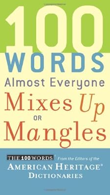 100 Words Almost Everyone Mixes Up or Mangles