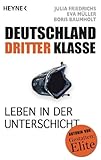 Deutschland dritter Klasse: Leben in der Unterschicht