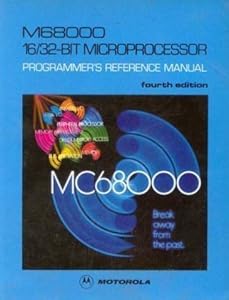 M68000 16/32 bit-microprocessor: Programmer's reference manual by No Author Listed.
