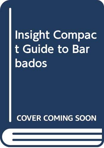 Insight Compact Guide to Barbados (Insight Compact Guides) by Robert Moginger