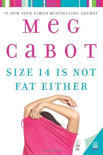 Size 14 Is Not Fat Either (Heather Wells Mysteries) by Meg Cabot