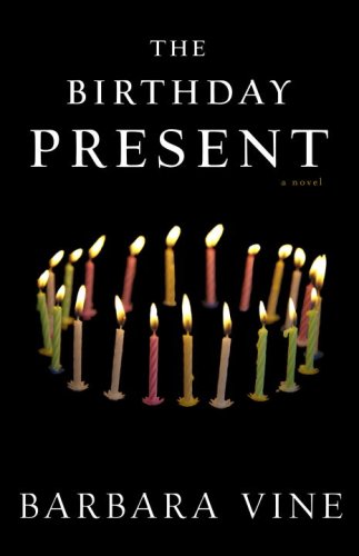 The Birthday Present: A Novel by Barbara Vine