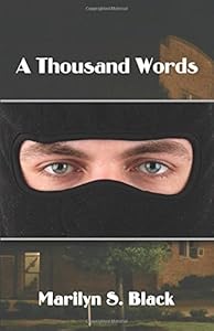 A Thousand Words by Marilyn Black