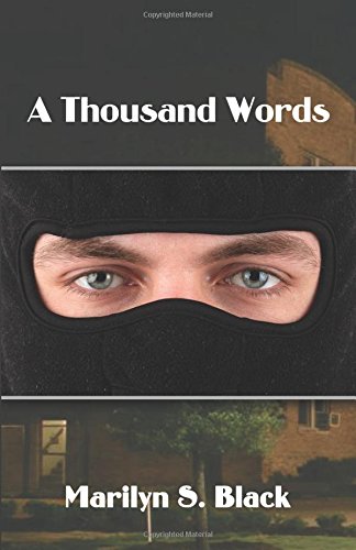 A Thousand Words by Marilyn Black