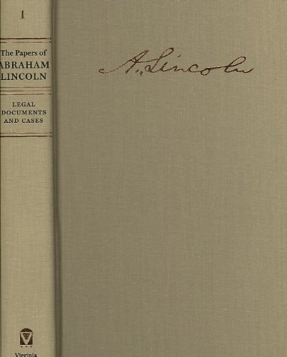 The Papers of Abraham Lincoln: Legal Documents and Cases by Abraham Lincoln