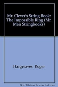 Mr. Clever's String Book: The Impossible Ring