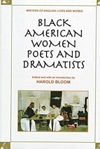 Black American Women Poets and Dramatists (Women Writers of English Lives and Works)