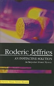 An Instinctive Solution (Inspector Alvarez Novels)