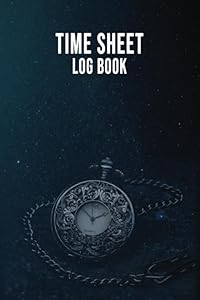 Time Sheet Log Book: Record billable working hours, Breaks and more, Sky watch cover design