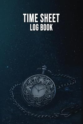 Time Sheet Log Book: Record billable working hours, Breaks and more, Sky watch cover design