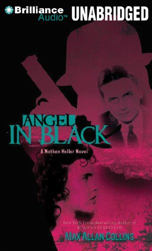 Angel in Black (Nathan Heller Series) by Max Allan Collins