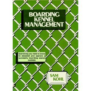 Boarding Kennel Management by Sam Kohl