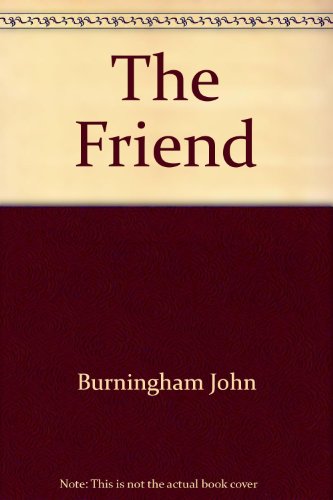 The friend by John Burningham