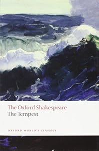 The Tempest: The Oxford Shakespeare The Tempest (Oxford World's Classics)