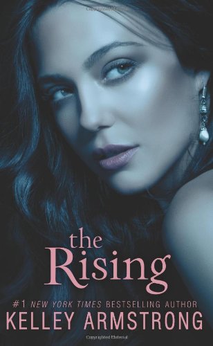 The Rising by Kelley Armstrong