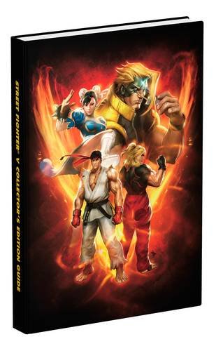Street Fighter V Collector's Edition Guide by Joe Epstein