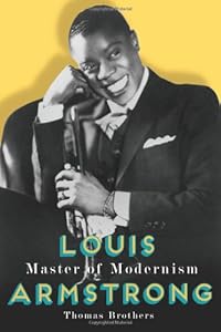 Louis Armstrong, Master of Modernism