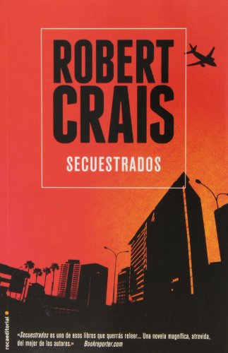 Secuestrados by Robert Crais