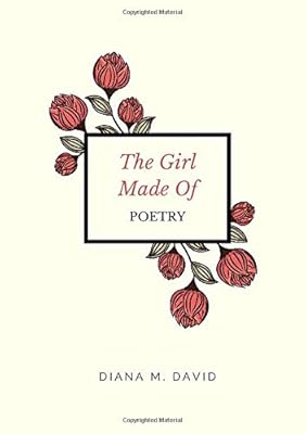 The Girl Made Of Poetry