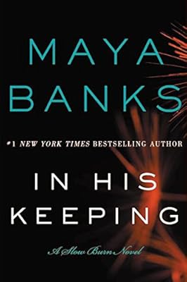 In His Keeping: A Slow Burn Novel