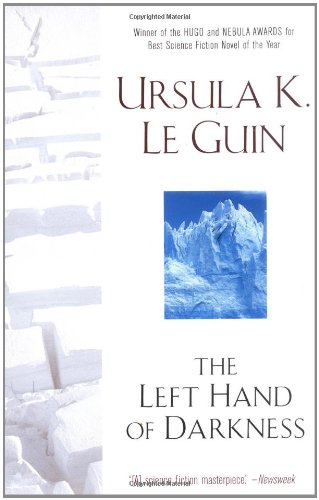 The Left Hand of Darkness by Ursula K. Le Guin