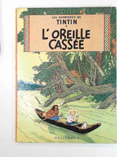 Les aventures de Tintin: L'oreille casee by Herge