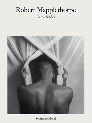 Robert Mapplethorpe: Forty Nudes