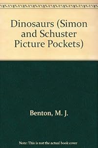 DINOSAURS (SIMON AND SCHUSTER PICTURE POCKETS) by Benton