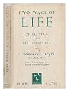 Two ways of life: Christian and materialist