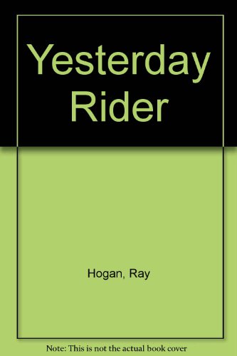 Yesterday Rider by Ray Hogan