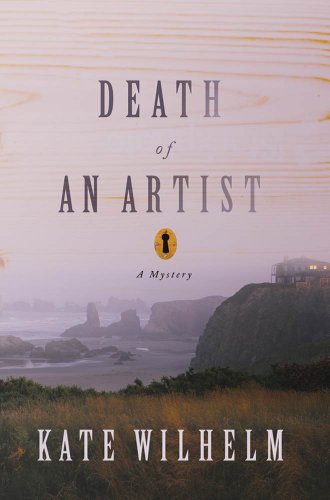 Death of an Artist: A Mystery by Kate Wilhelm