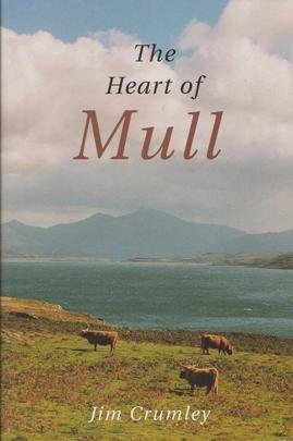 The heart of Mull by Jim Crumley