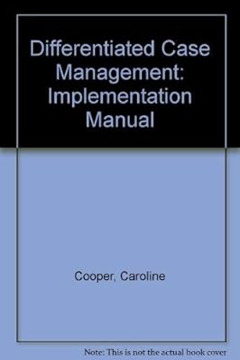 Differentiated Case Management: Implementation Manual