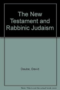 The New Testament and Rabbinic Judaism