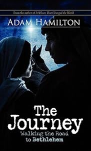 The Journey: Walking the Road to Bethlehem