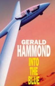 Into the Blue by Gerald Hammond