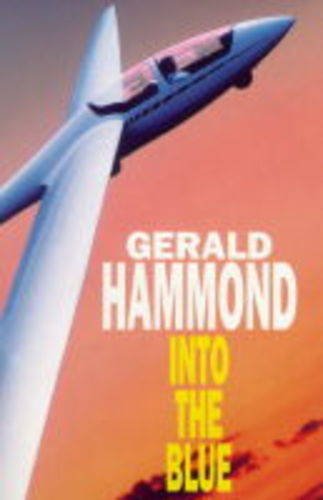Into the Blue by Gerald Hammond