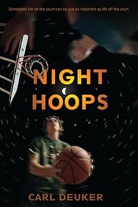 Night Hoops by Carl Deuker
