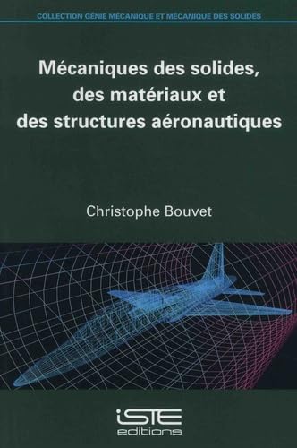 Mecanique Solides, Materx Structrs Aeron by John Doe