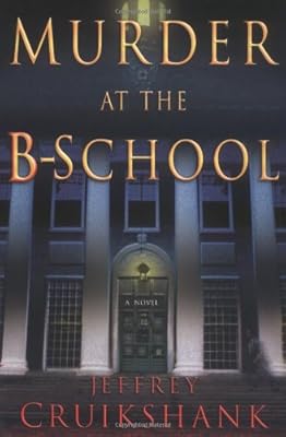 Murder at the B-School
