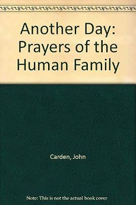Another Day: Prayers of the Human Family