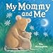 My Mommy and Me