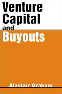 Venture Capital & Buyouts (Risk Management Series, Volume 9) by Brian Coyle
