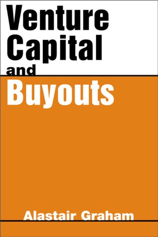 Venture Capital & Buyouts (Risk Management Series, Volume 9) by Brian Coyle