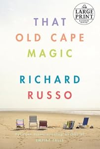 That Old Cape Magic: A Novel by Richard Russo