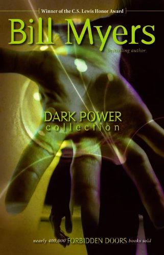 Dark Power Collection (Forbidden Doors) by Bill Myers