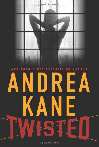 Twisted by Andrea Kane