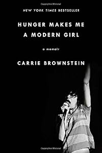 Hunger Makes Me a Modern Girl: A Memoir